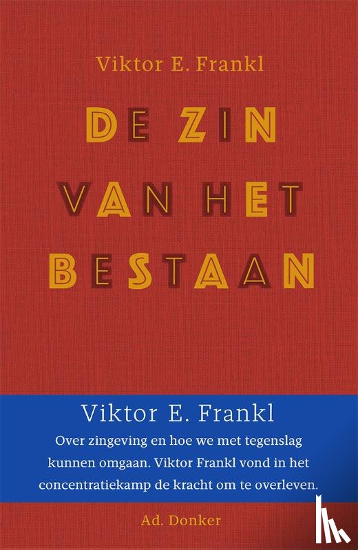 Frankl, Viktor - De zin van het bestaan