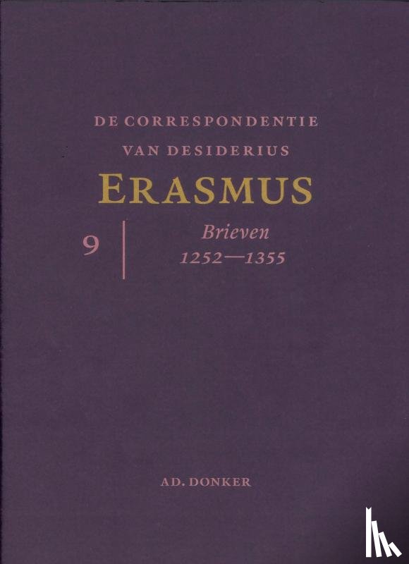 Erasmus, Desiderius - De correspondentie van Desiderius Erasmus