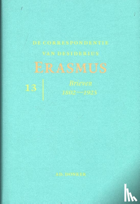 Erasmus, Desiderius - Brieven 1802 - 1925