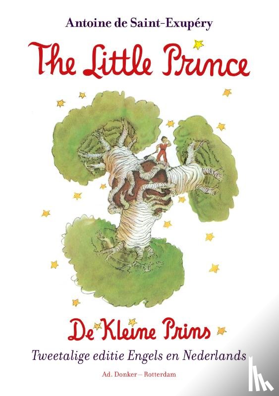 Saint-Exupéry, Antoine de - De kleine prins/The Little Prince