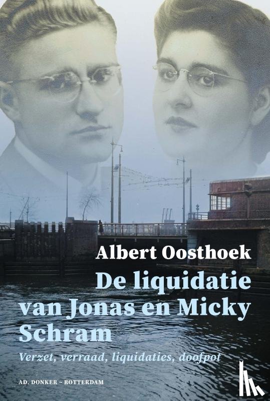 Oosthoek, Albert - De liquidatie van Jonas en Micky Schram