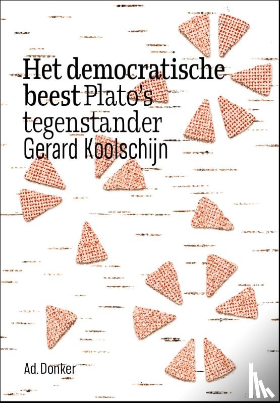 Koolschijn, Gerard - Het democratische beest