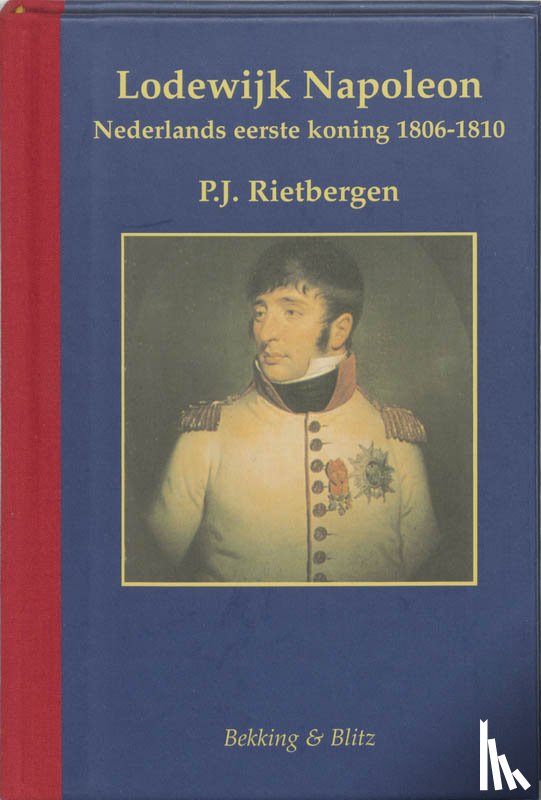 Rietbergen, P.J. - Lodewijk Napoleon