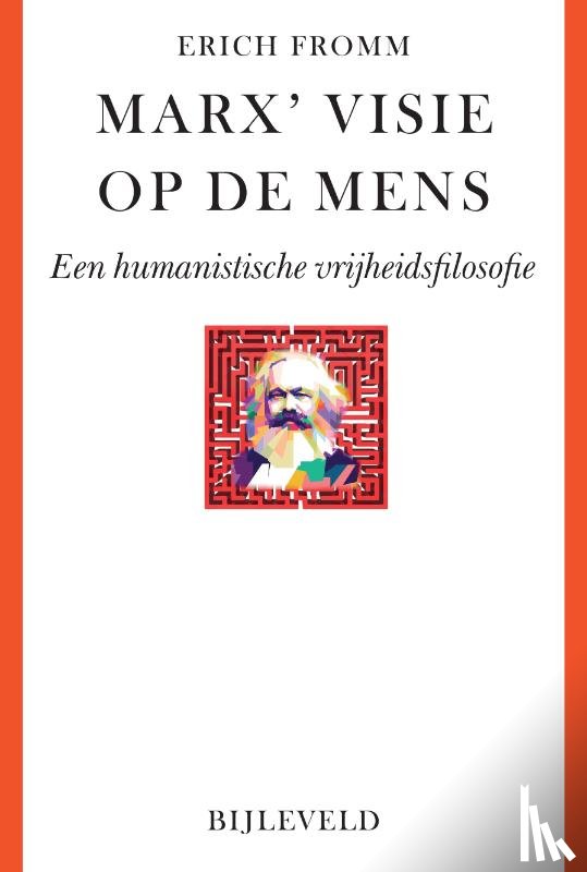 Fromm, Erich - Marx' visie op de mens
