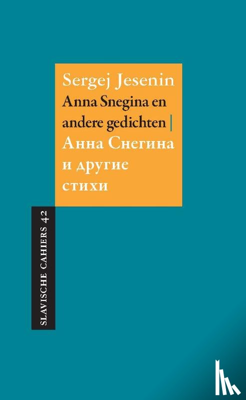 Jesenin, Sergej - Anna Snegina en andere gedichten