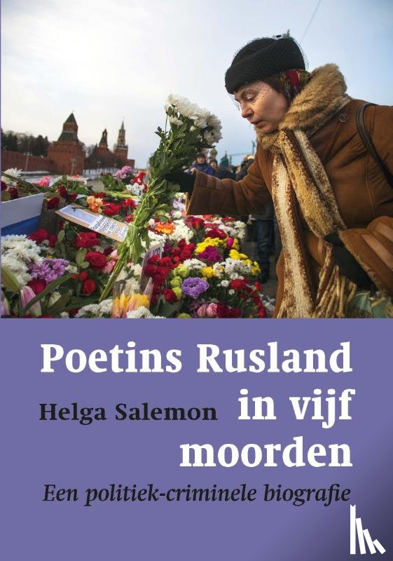 Salemon, Helga - Poetins Rusland in vijf moorden