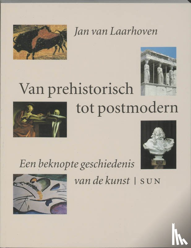 Laarhoven, J. van - Van prehistorisch tot postmodern