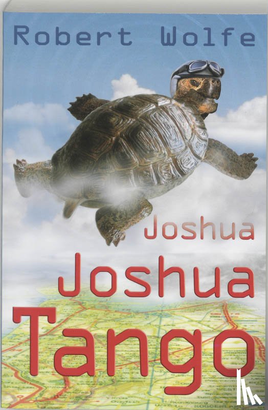 Wolfe, Robert - Joshua Joshua Tango