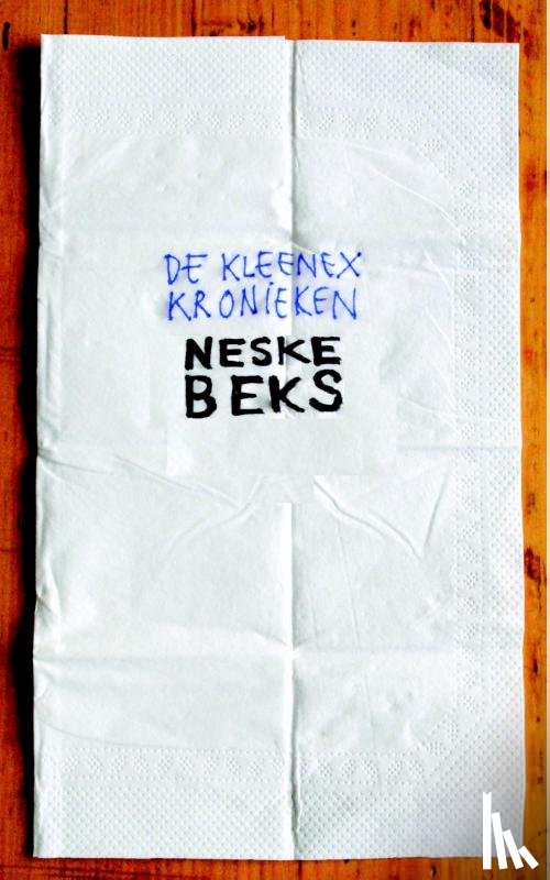 Beks, Neske - De kleenex kronieken