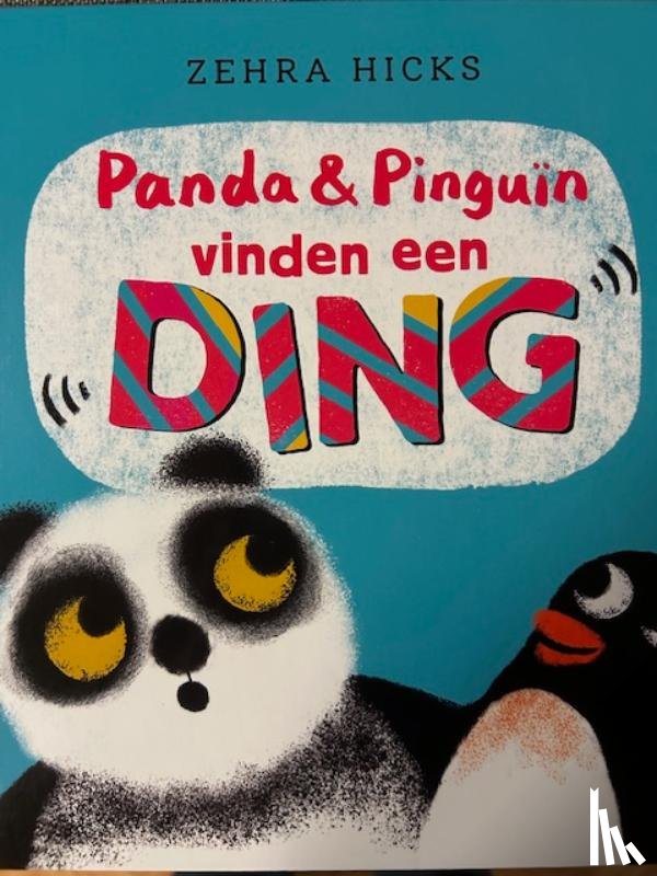 Hicks, Zehra - Panda & Pinguïn vinden een ding