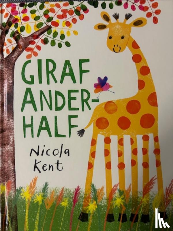Kent, Nicola - Giraf Anderhalf