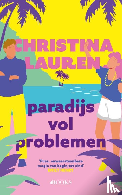 Lauren, Christina - Paradijs vol problemen
