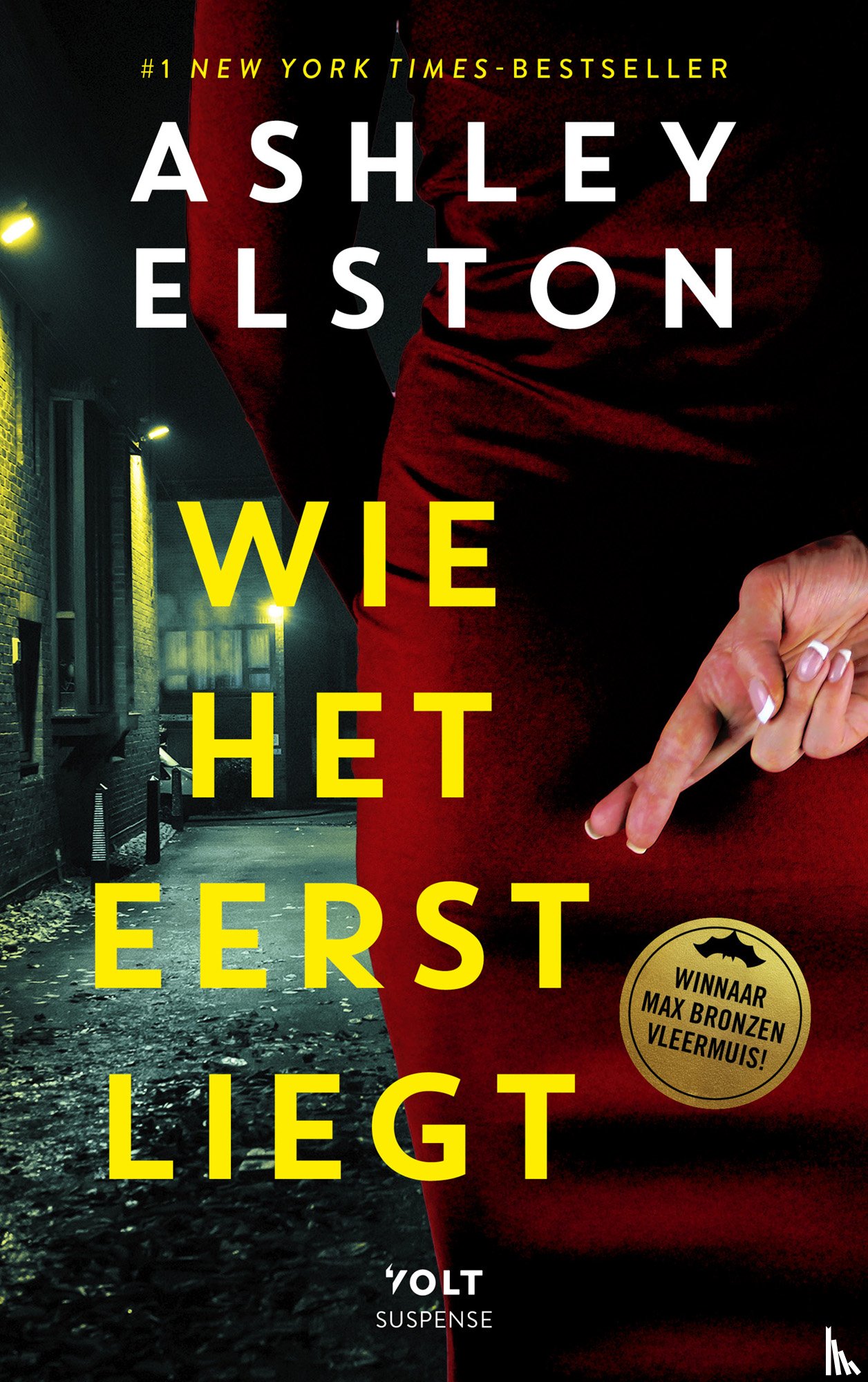 Elston, Ashley - Wie het eerst liegt