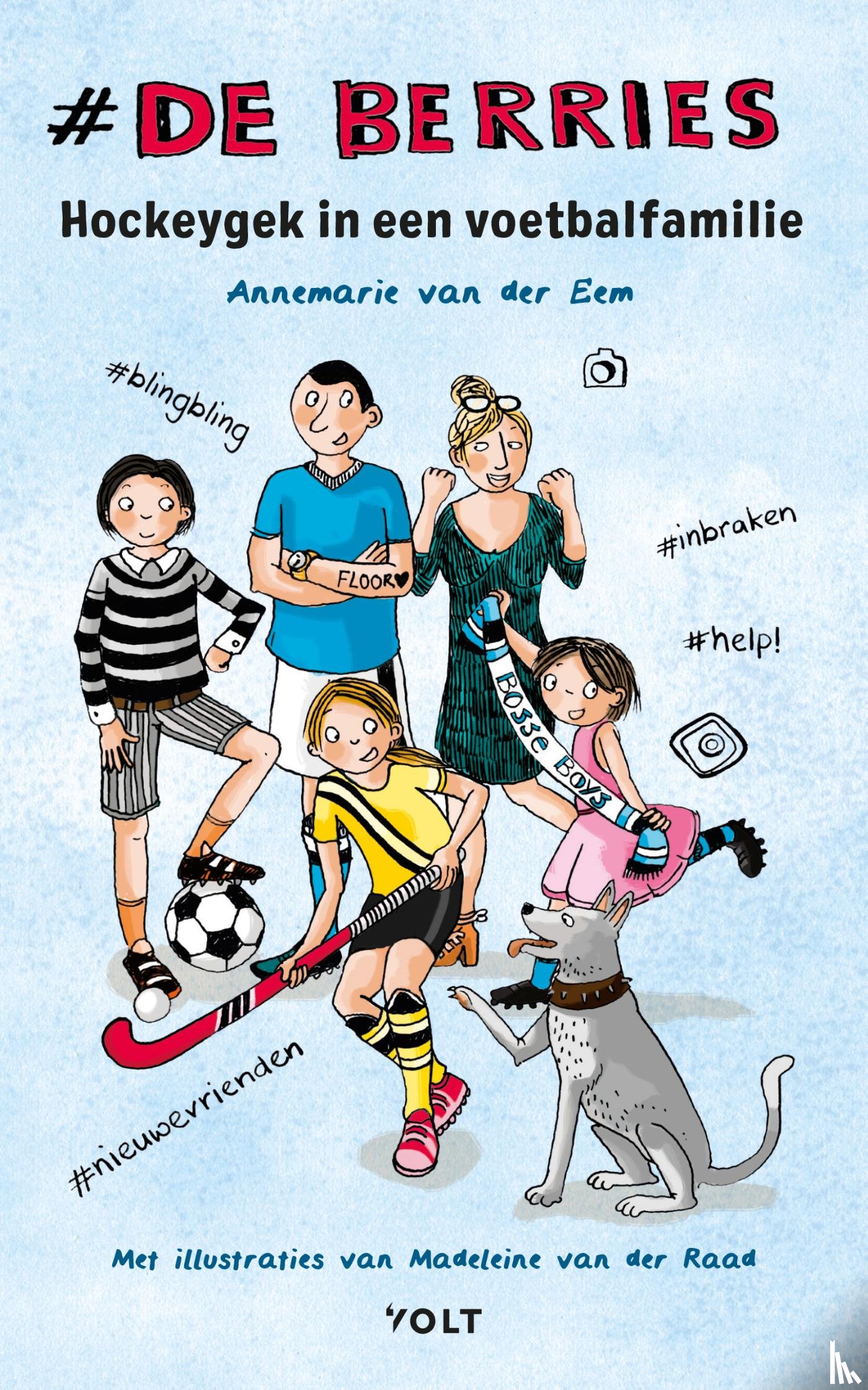 Eem, Annemarie van der - De Berries: Hockeygek in een voetbalfamilie