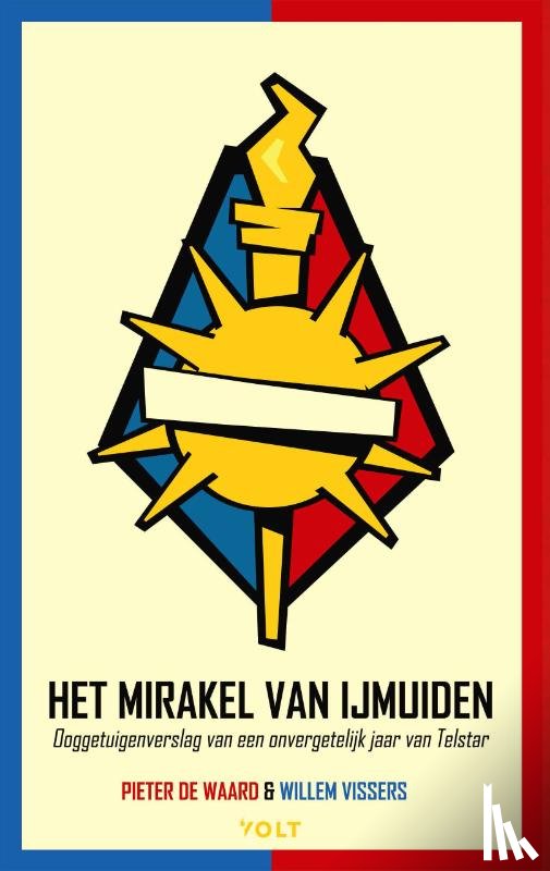 Vissers, Willem, Waard, Pieter de - Het mirakel van IJmuiden