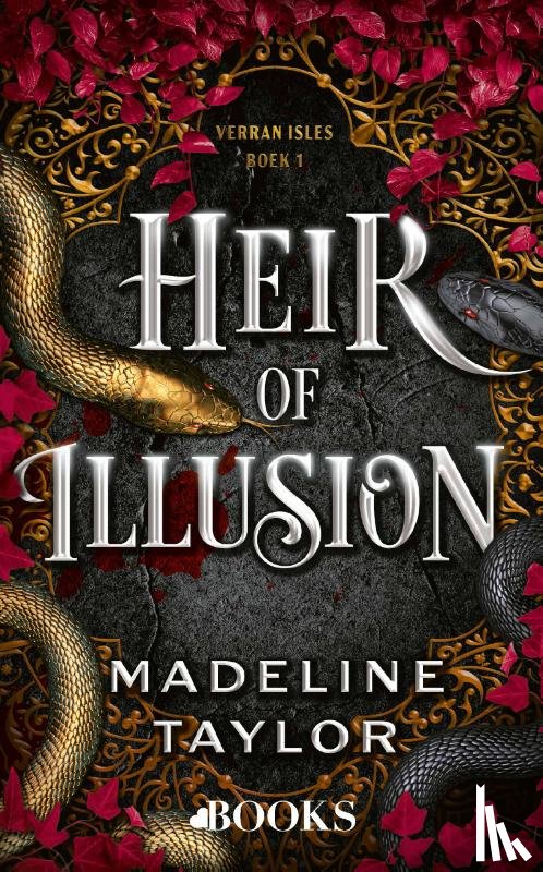 Taylor, Madeline - Heir of illusion