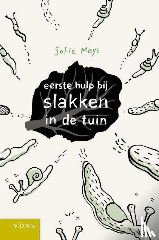 Meys, Sofie - Eerste hulp bij slakken in de tuin