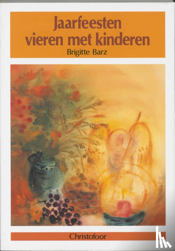 Barz, B. - Jaarfeesten vieren met kinderen