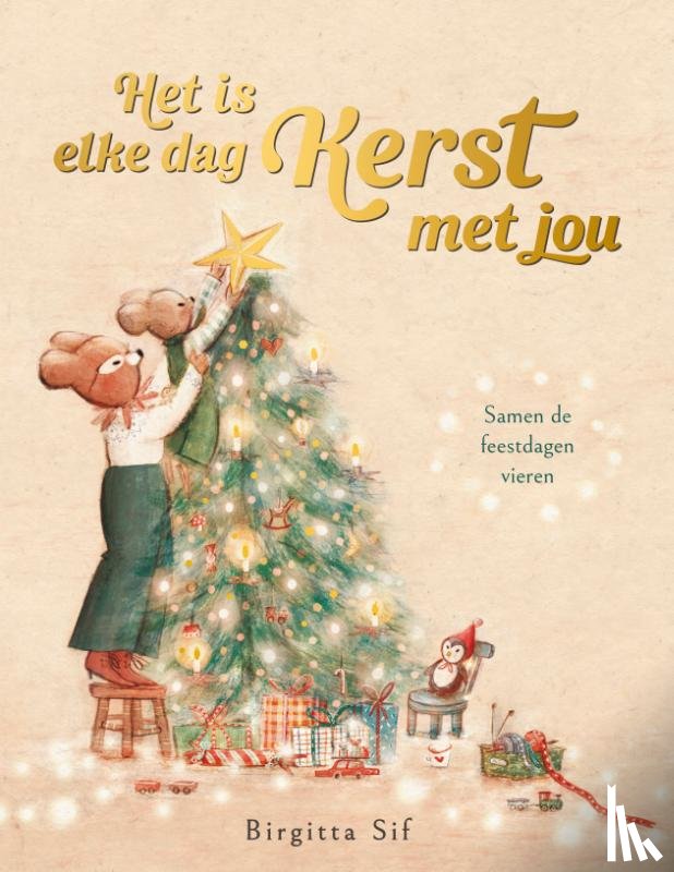 Sif, Birgitta - Het is elke dag kerst met jou