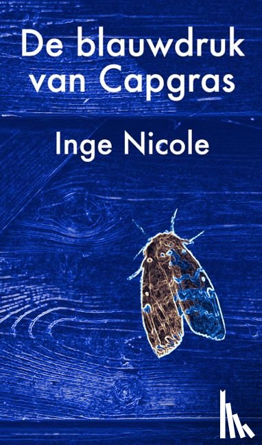 Nicole, Inge - De blauwdruk van Capgras