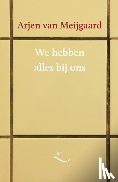 Meijgaard, Arjen van - We hebben alles bij ons