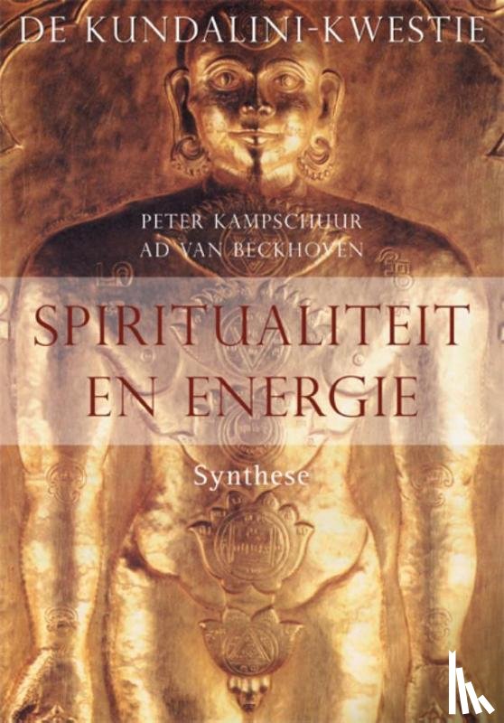 Kampschuur, P., Beckhoven, A. van - Spiritualiteit en energie