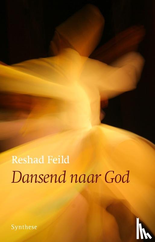 Feild, Reshad - Dansend naar God