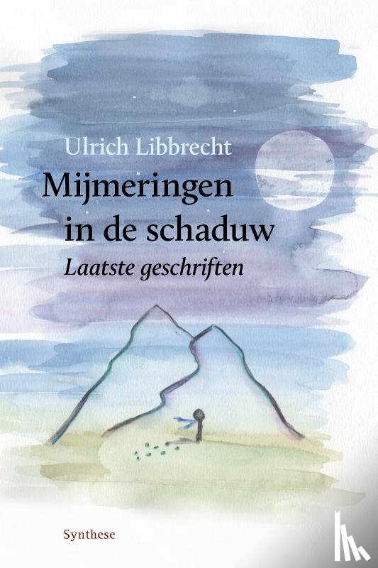 Libbrecht, Ulrich - Mijmeringen in de schaduw