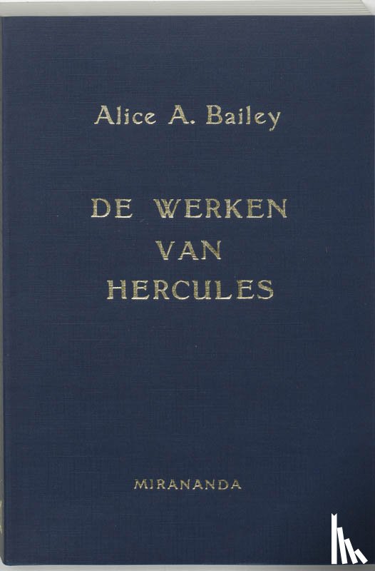 Bailey, A.A. - De werken van Hercules