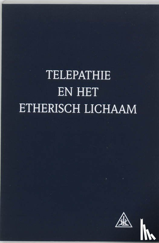 Bailey, A.A., Hulsmann, C. - Telepathie en het etherisch lichaam