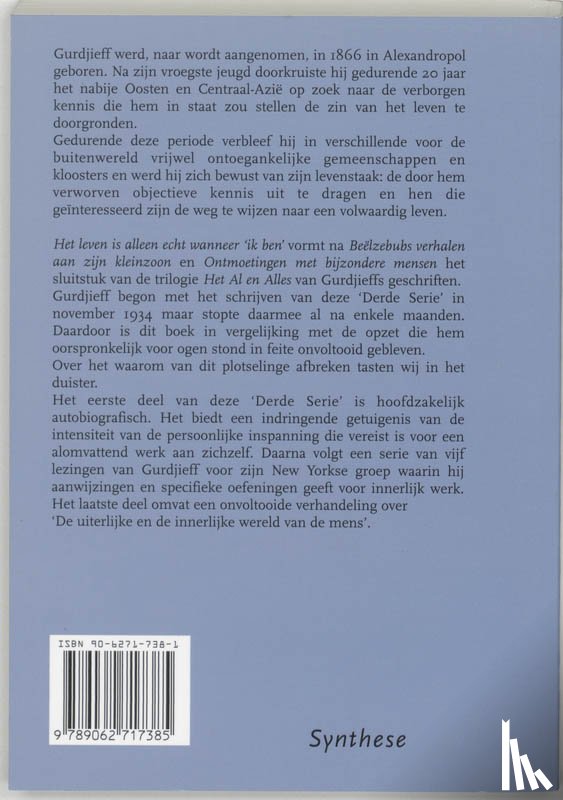 Gurdjieff, G.I. - Het leven is alleen echt wanneer 'Ik ben'
