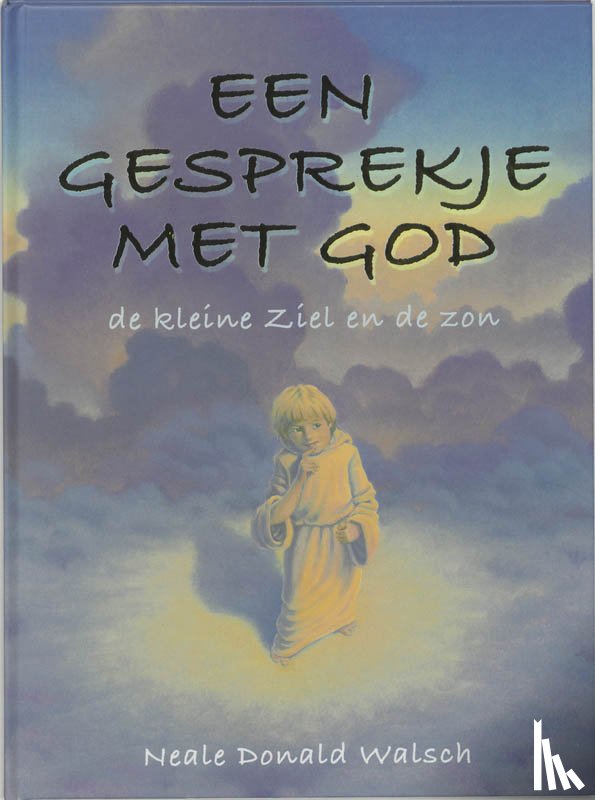 Walsch, N.D. - Een gesprekje met God