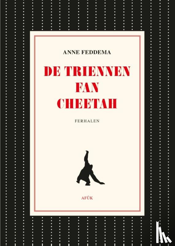 Feddema, Anne - De triennen fan Cheetah