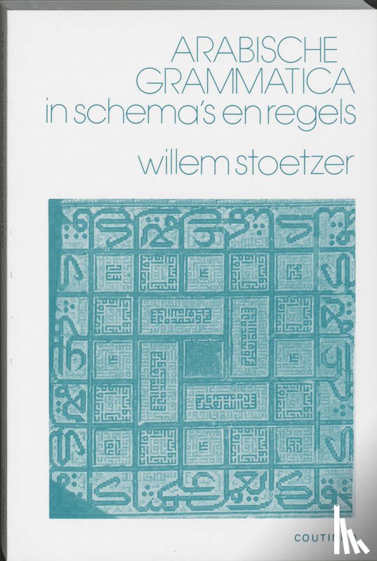 Stoetzer, W. - Arabische grammatica in schema's en regels