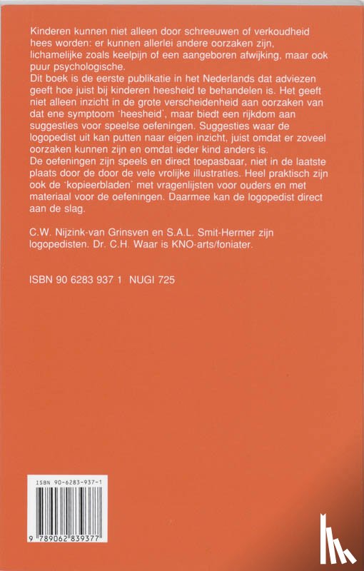 Nijzink-van Grinsven, C.W., Smit-Hermer, S.A.L., Waar, C.H. - Kinderheesheid