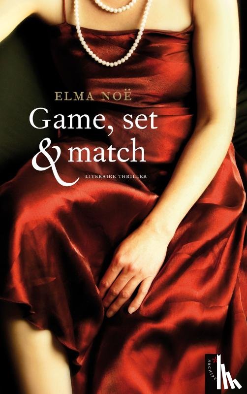 Noe, Elma - Game, set & match