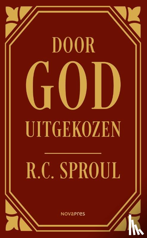 Sproul, R.C. - Door god uitgekozen