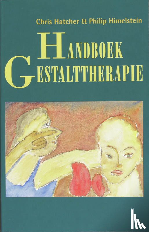 Hatcher, C., Himelstein, Ph. - Handboek gestalttherapie