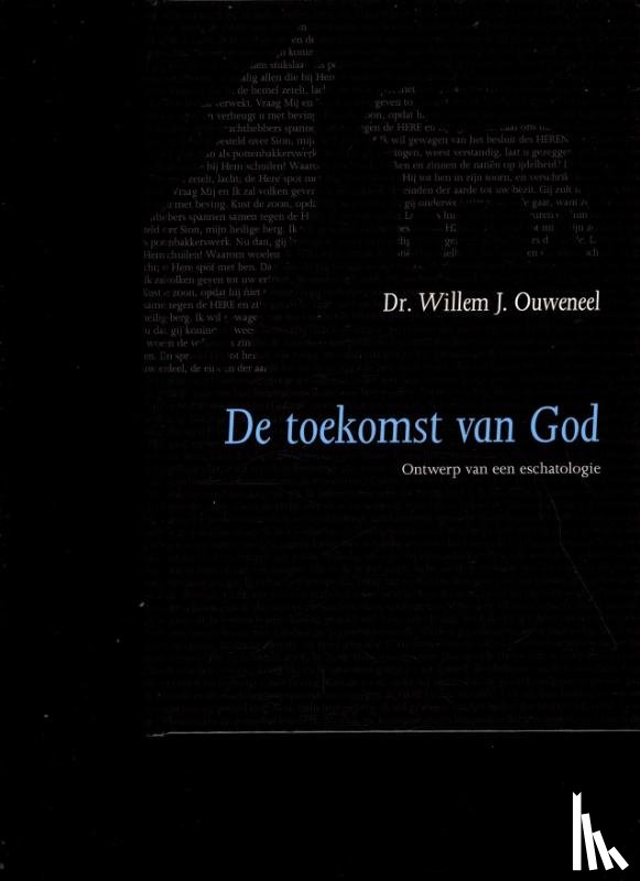 Ouweneel, Willem J. - De toekomst van God