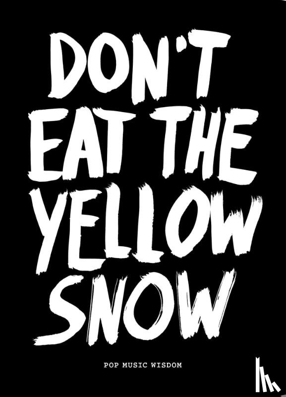 Kraft, Marcus - Dont eat the yellow snow