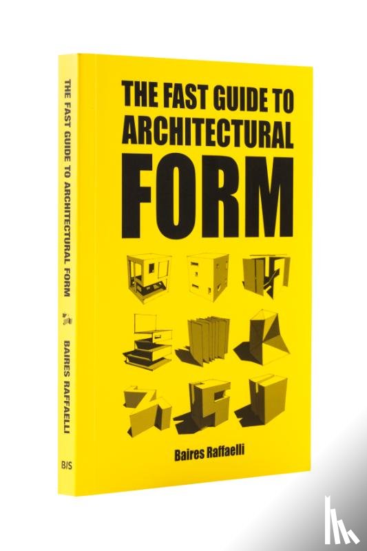 Raffaelli, Baires - The fast guide to architectural form