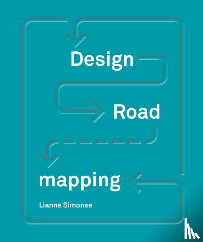 Simonse, Lianne - Design Roadmapping