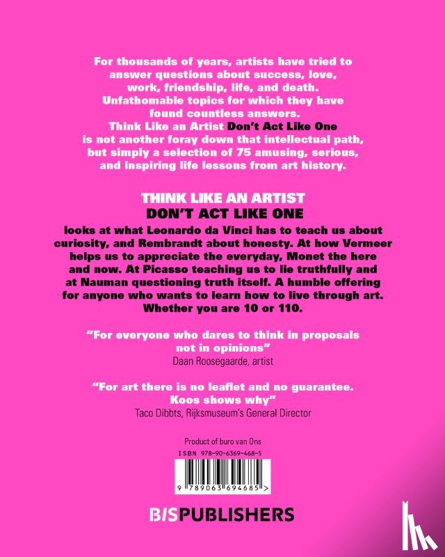 Wilt, Koos De - Think like an artist, don't act like one