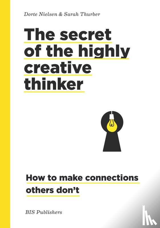 Nielsen, Dorte, Thurber, Sarah - The Secret of the Highly Creative Thinker
