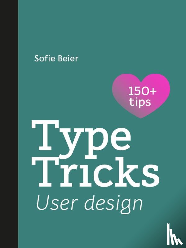 Beier, Sofie - Type Tricks: User Design