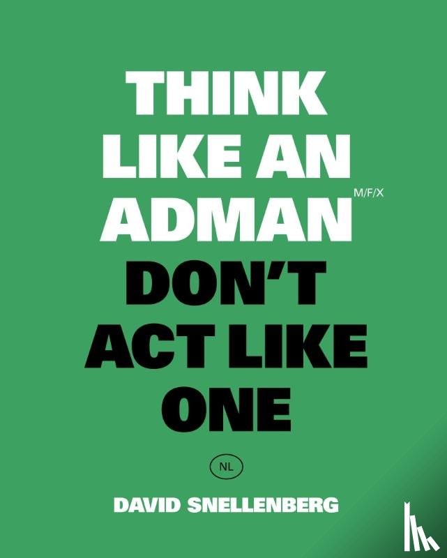 Snellenberg, David - Think Like an Adman