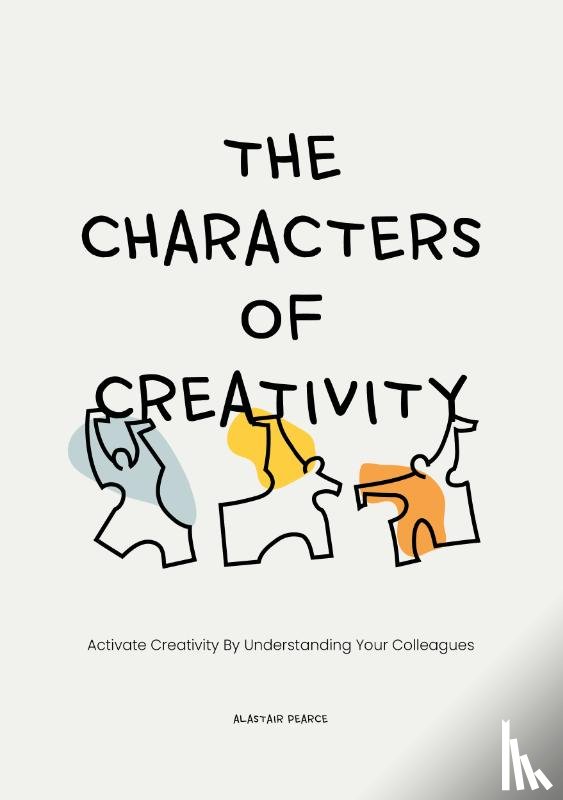 Pearce, Prof. Alastair - The Characters of Creativity