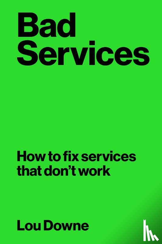 Downe, Lou - Bad Services