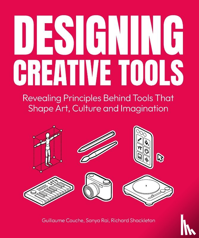 Shackleton, Richard, Couche, Guillaume - Designing Creative Tools