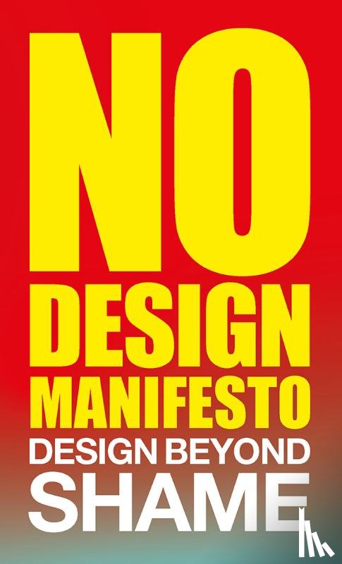 Gerritzen, Mieke - No Design Manifesto